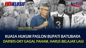 Kuasa Hukum Paslon Bupati Batu Bara Darwis-Oky Gagal Paham, Harus Belajar Lagi
