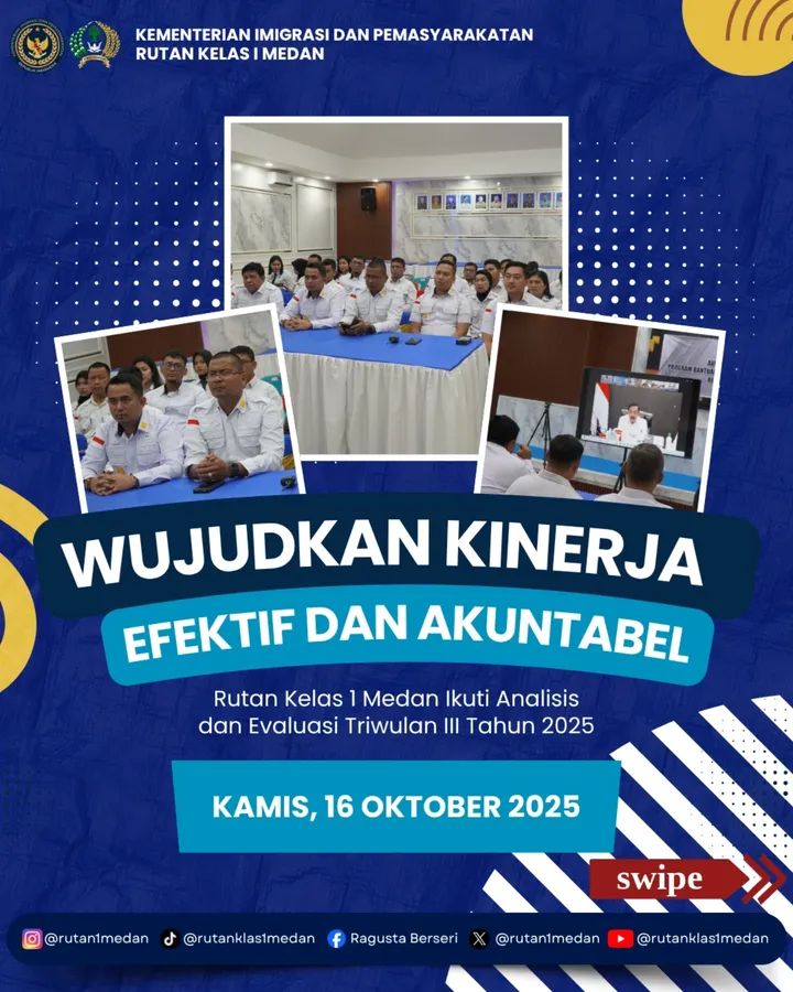Wujudkan Kinerja Efektif dan Akuntabel, Rutan Kelas 1 Medan Ikuti Analisis dan Evaluasi Triwulan III Tahun 2025