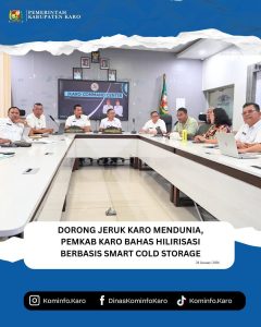 Dorong Jeruk Karo Mendunia, Pemkab Karo Bahas Hilirisasi Berbasis Smart Cold Storage