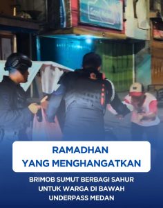 Ramadhan yang Menghangatkan : Brimob Sumut Berbagi Sahur untuk Warga Dibawah Underpass Medan