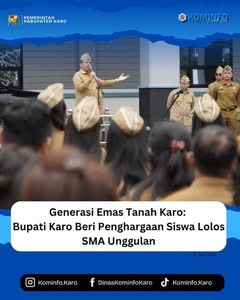 Bupati Karo Beri Penghargaan Siswa Lolos SMA Unggulan