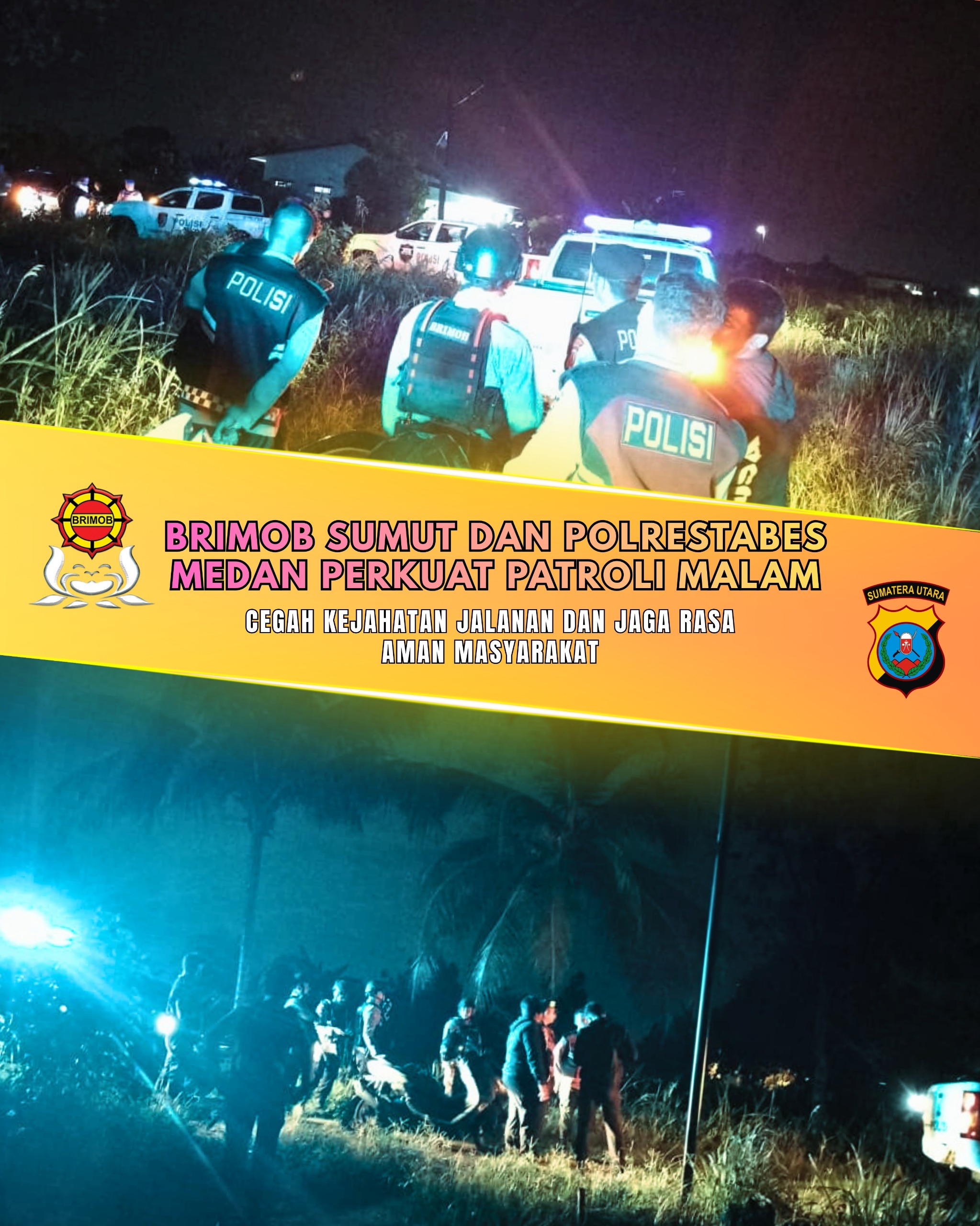 Cegah Kejahatan Jalanan,Brimob Sumut dan Polrestabes Medan Perkuat Patroli Malam