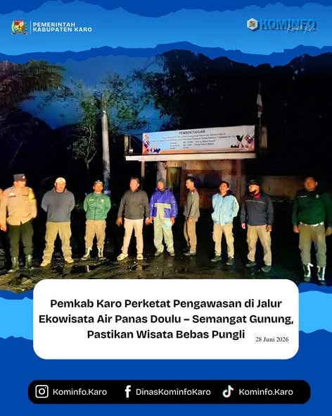Pemkab Karo Perketat Pengawasan di Jalur Ekowisata Air Panas Doulu – Semangat Gunung, Pastikan Wisata Bebas Pungli