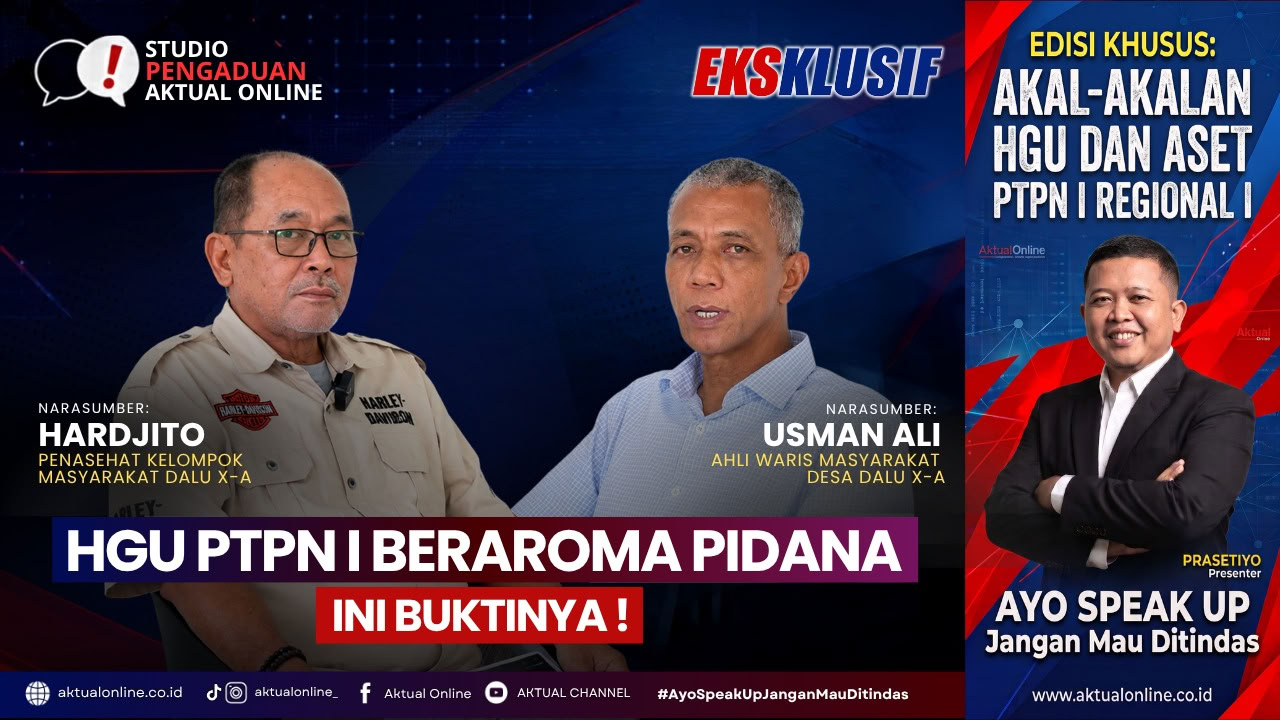 HGU PTPN I Beraroma Pidana, Ini Buktinya!